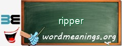 WordMeaning blackboard for ripper